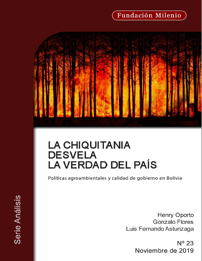 incendios en chiquitania desvelan el estado (Oporto, Flores y Asturizaga)